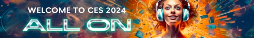 CES 2024 | 智能时代的争锋